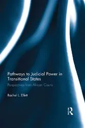 Book cover of Pathways to Judicial Power in Transitional States by Rachel Ellett