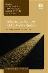 Book cover of Pathways to Positive Public Administration by Patrick Lucas
