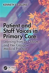 Book cover of Patient and Staff Voices in Primary Care by Kenneth E Collins