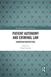 Book cover of Patient Autonomy and Criminal Law by Paweł Daniluk