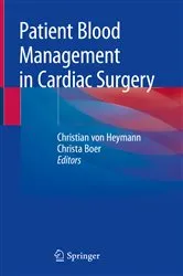 Book cover of Patient Blood Management in Cardiac Surgery by Christian von Heymann