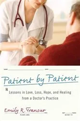 Book cover of Patient by Patient by Transue, Emily R., M.D.