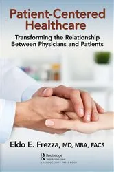 Book cover of Patient-Centered Healthcare by Eldo Frezza