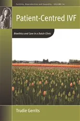 Book cover of Patient-Centred IVF by Trudie Gerrits