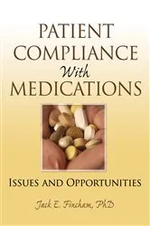 Book cover of Patient Compliance with Medications by Richard Schulz