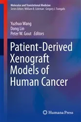 Book cover of Patient-Derived Xenograft Models of Human Cancer by Yuzhuo Wang
