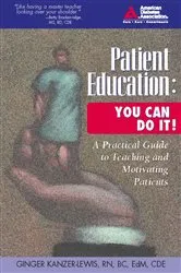 Book cover of Patient Education: You Can Do It! by Ginger Kanzer-Lewis