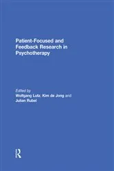 Book cover of Patient-Focused and Feedback Research in Psychotherapy by Wolfgang Lutz