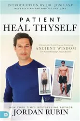 Book cover of Patient Heal Thyself by Jordan Rubin