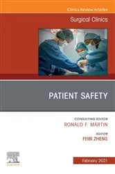 Book cover of Patient Safety, An Issue of Surgical Clinics by Feibi Zheng