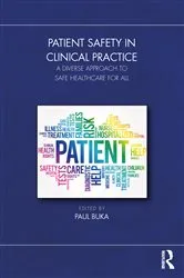 Book cover of Patient Safety in Clinical Practice by Paul Buka