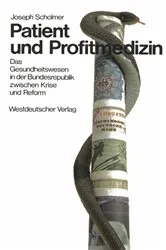 Book cover of Patient und Profitmedizin by Joseph Scholmer
