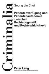 Book cover of Patientenverfuegung und Patientenautonomie zwischen Rechtsdogmatik und Rechtswirklichkeit by Klaus Volk