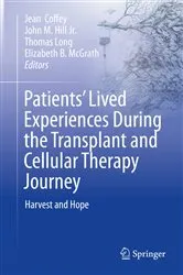 Book cover of Patients’ Lived Experiences During the Transplant and Cellular Therapy Journey by Jean Coffey