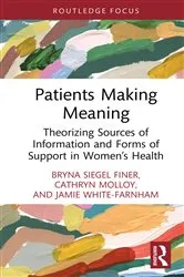 Book cover of Patients Making Meaning by Bryna Siegel Finer
