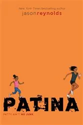 Book cover of Patina by Jason Reynolds