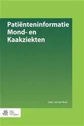 Book cover of Patiënteninformatie Mond- en Kaakziekten by Isaäc van der Waal