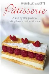 Book cover of Patisserie by Murielle Valette