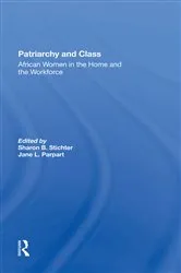 Book cover of Patriarchy And Class by Sharon B Stichter