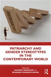 Book cover of Patriarchy and Gender Stereotypes in the Contemporary World by Naznin Tabassum