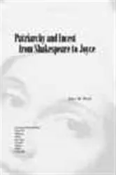 Book cover of Patriarchy and Incest from Shakespeare to Joyce by Jane M. Ford
