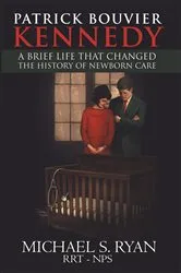 Book cover of Patrick Bouvier Kennedy by Michael Ryan