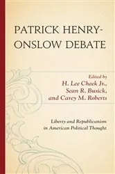 Book cover of Patrick Henry-Onslow Debate by H. Lee Cheek