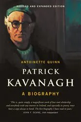 Book cover of Patrick Kavanagh, A Biography by Antoinette Quinn