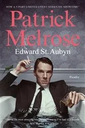 Book cover of Patrick Melrose by Edward St. Aubyn