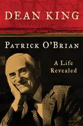 Book cover of Patrick O'Brian by Dean King