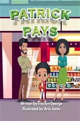 Book cover of Patrick Pays by Tracilyn George