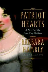 Book cover of Patriot Hearts by Barbara Hambly