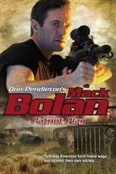 Book cover of Patriot Play by Don Pendleton