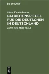 Book cover of Patriotenspiegel für die Deutschen in Deutschland by Hans Deutschman