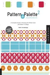 Book cover of Pattern and Palette Sourcebook 2 by Heidi Arriza