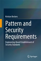 Book cover of Pattern and Security Requirements by Kristian Beckers