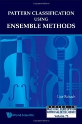 Book cover of Pattern Classification Using Ensemble Methods by Lior Rokach