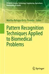 Book cover of Pattern Recognition Techniques Applied to Biomedical Problems by Martha Refugio Ortiz-Posadas
