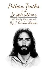 Book cover of Pattern Truths and Inspirations by J. Gordon Monson