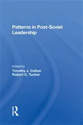 Book cover of Patterns In Post-soviet Leadership by Timothy Colton
