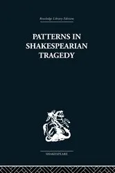 Book cover of Patterns in Shakespearian Tragedy by Irving Ribner