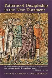 Book cover of Patterns of Discipleship in the New Testament by Richard N. Longenecker