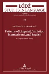 Book cover of Patterns of Linguistic Variation in American Legal English by Barbara Lewandowska-Tomaszczyk