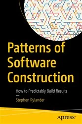 Book cover of Patterns of Software Construction by Stephen Rylander