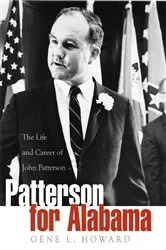 Book cover of Patterson for Alabama by Gene L. Howard