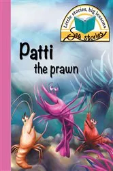 Book cover of Patti the prawn by Jacqui Shepherd
