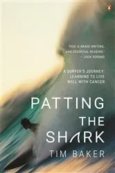 Book cover of Patting the Shark by Tim Baker