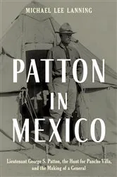 Book cover of Patton in Mexico by Michael Lee Lanning