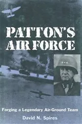 Book cover of Patton's Air Force by David N. Spires
