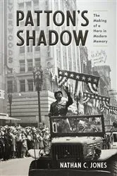Book cover of Patton's Shadow by Nathan C. Jones